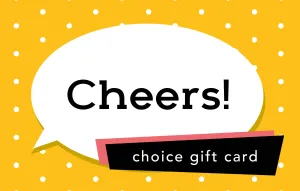 Cheers Choice Card